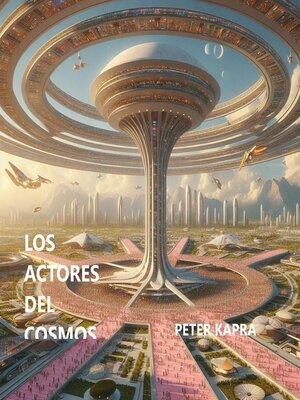 cover image of Los Actores del Cosmos
